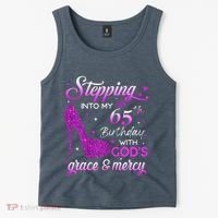 Wo Stepping Into My 65th Birthday With God's Grace & Mercy Tank Top thumb 2
