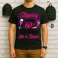 WoM.e.ns Stepping into my 60th Birthday like a Queen I 60th Birthday T-Shirt thumb 6