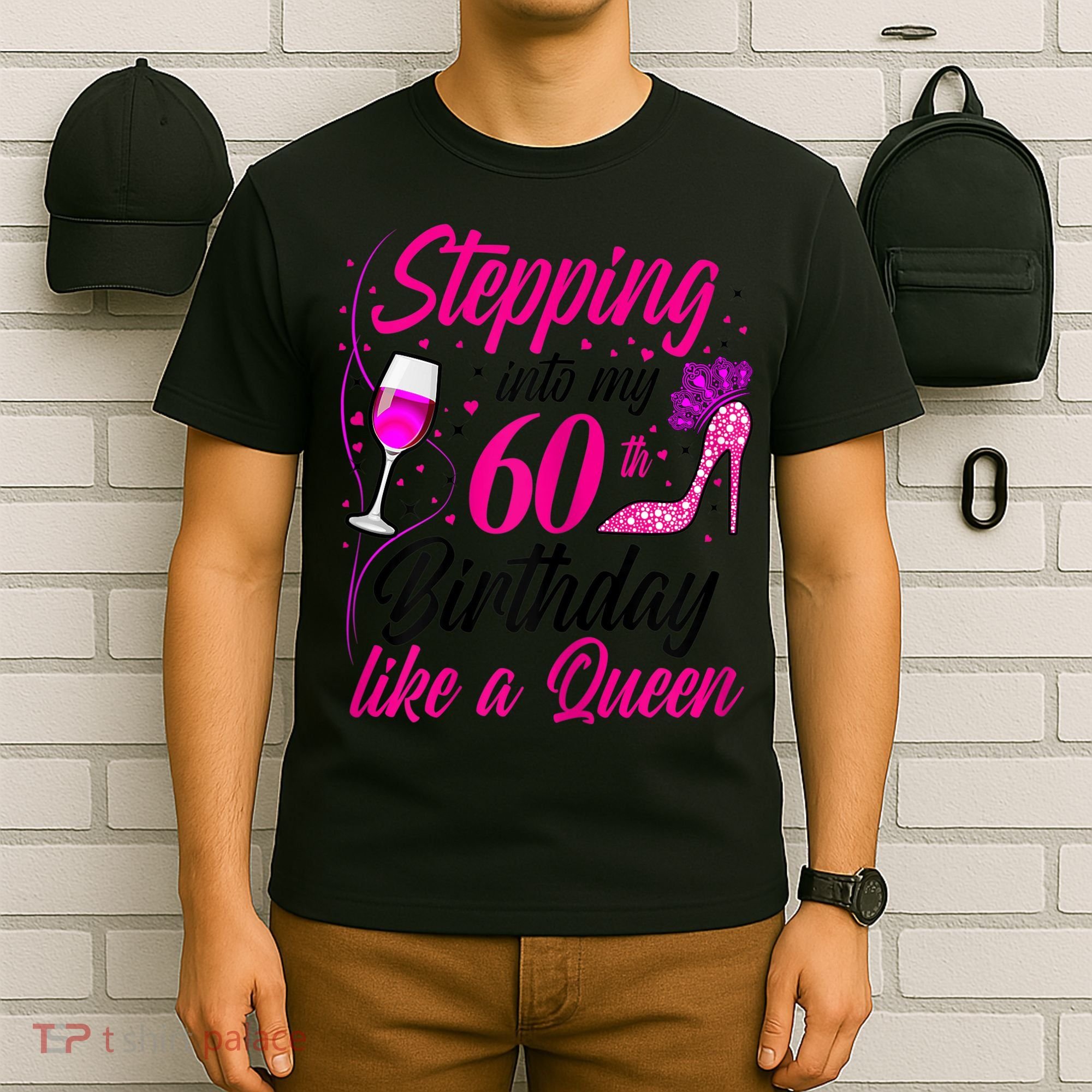WoM.e.ns Stepping into my 60th Birthday like a Queen I 60th Birthday T-Shirt