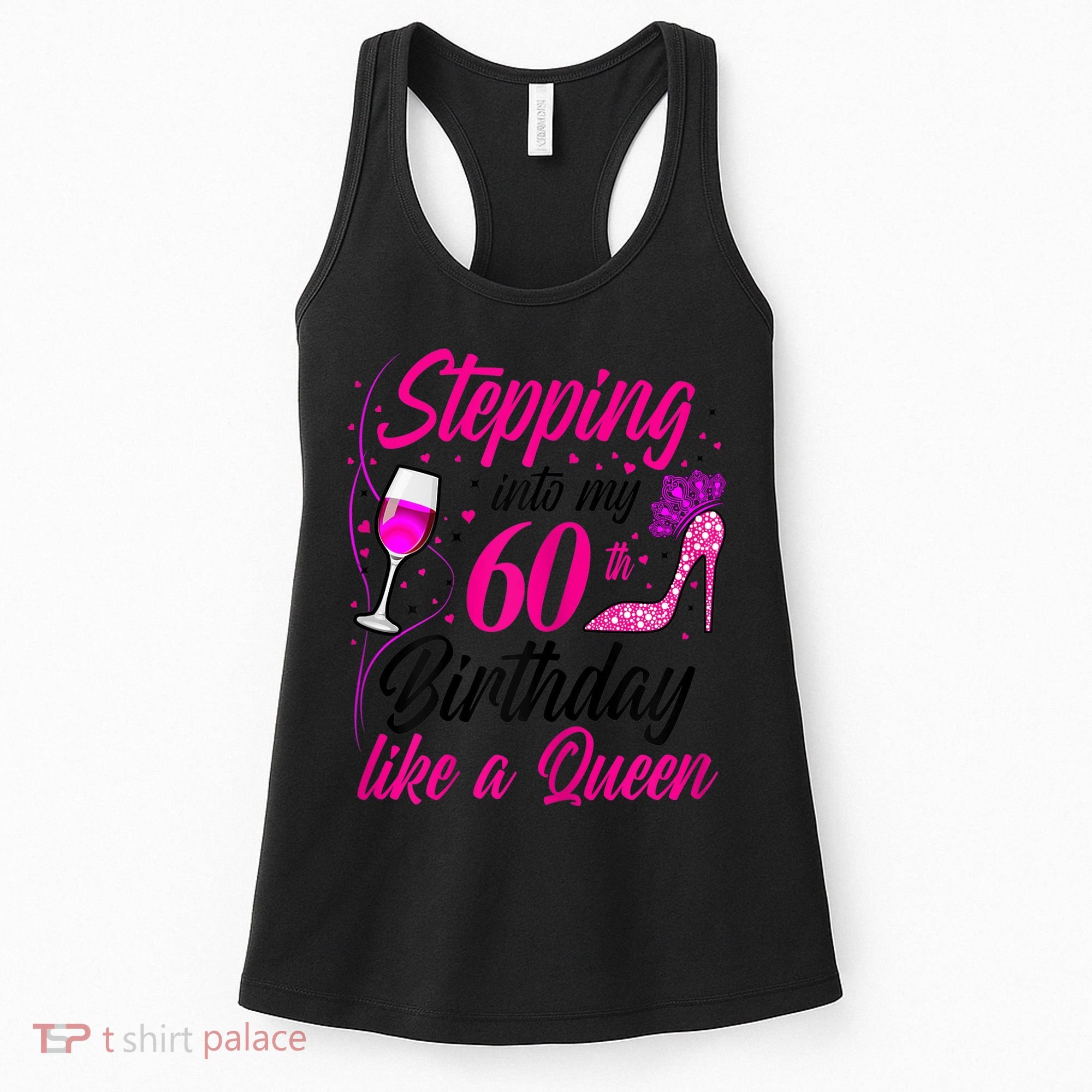 WoM.e.ns Stepping into my 60th Birthday like a Queen I 60th Birthday Women's Tank Top