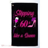 WoM.e.ns Stepping into my 60th Birthday like a Queen I 60th Birthday Golf Towel thumb 0