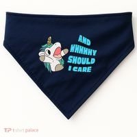 WHY SHOULD I CARE UNICORN GIFTS FUNNY SARCASTIC USA-Made Doggie Bandana thumb 0