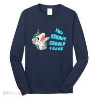 WHY SHOULD I CARE UNICORN GIFTS FUNNY SARCASTIC Long Sleeve Shirt thumb 0