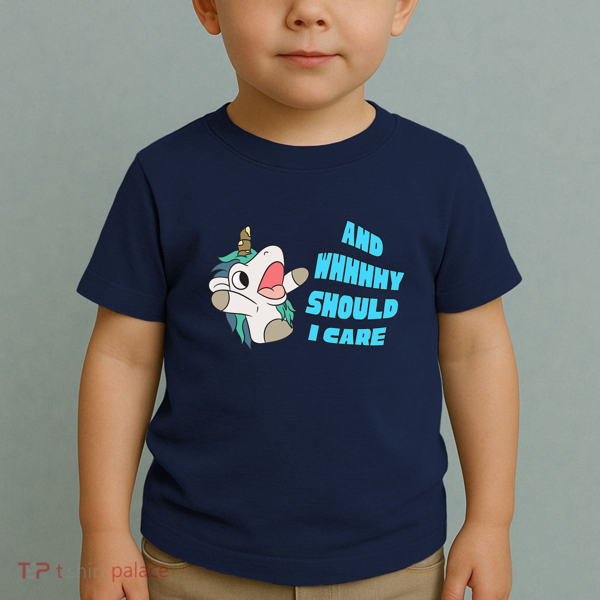 WHY SHOULD I CARE UNICORN GIFTS FUNNY SARCASTIC Toddler T-Shirt