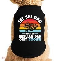 Water Sport Jet Ski Dad Like A Regular Dad Only Cooler Gift Doggie Tank thumb 0