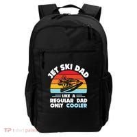 Water Sport Jet Ski Dad Like A Regular Dad Only Cooler Gift Backpack thumb 0