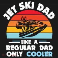 Water Sport Jet Ski Dad Like A Regular Dad Only Cooler Gift Bucket Hat thumb 4