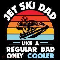Water Sport Jet Ski Dad Like A Regular Dad Only Cooler Gift Ornament thumb 1