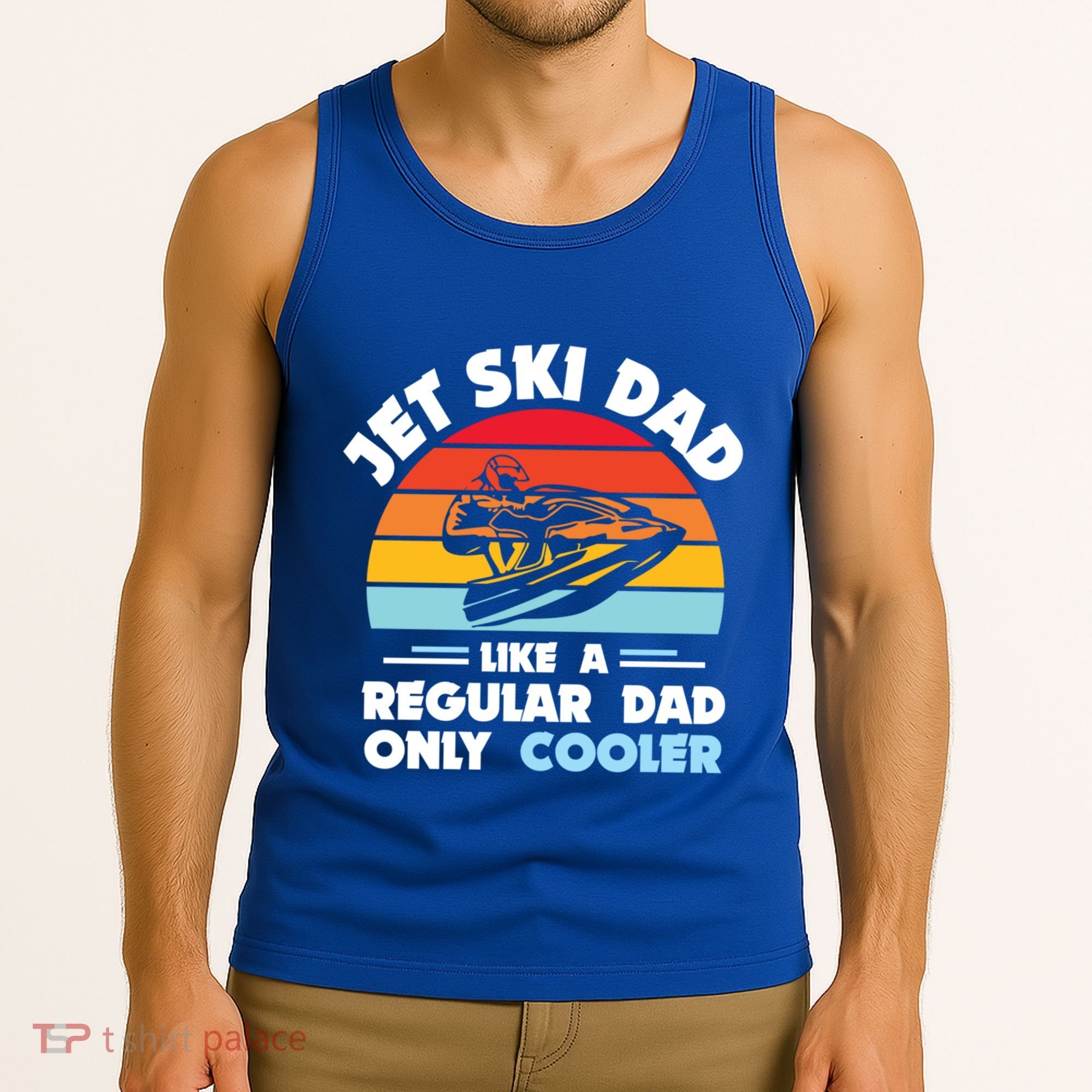 Water Sport Jet Ski Dad Like A Regular Dad Only Cooler Gift Tank Top