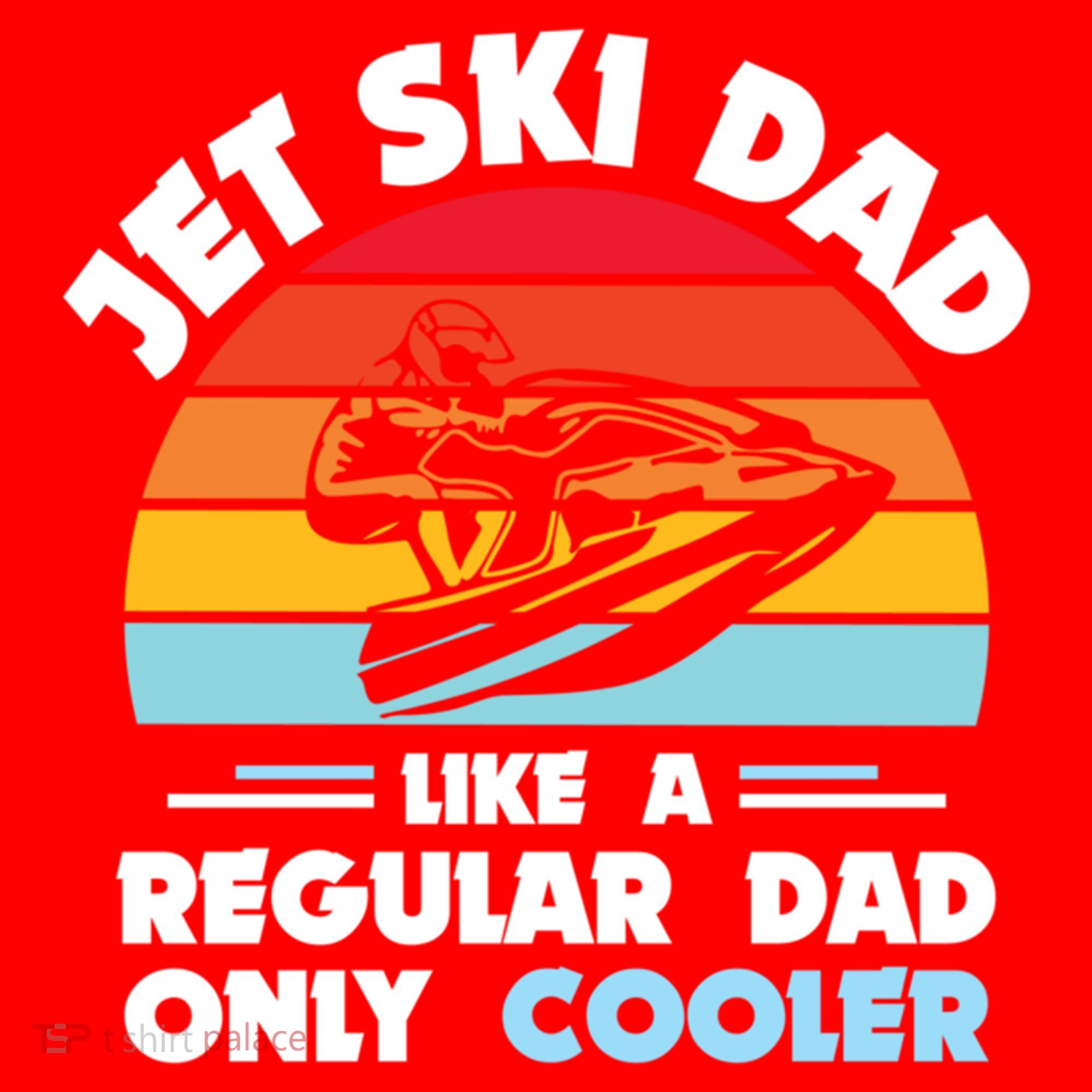 Water Sport Jet Ski Dad Like A Regular Dad Only Cooler Gift Santa Hat