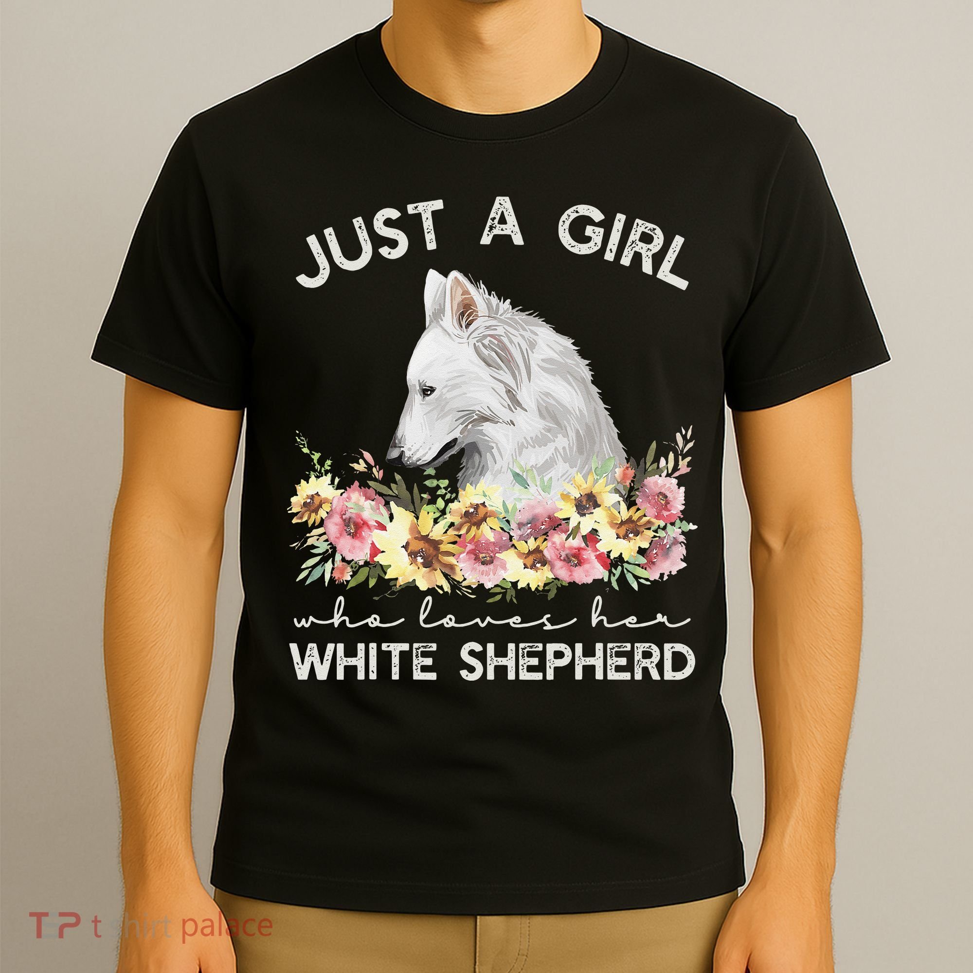 White Shepherd Just A White German Shepherd Dog T-Shirt