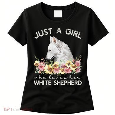 White Shepherd Just A White German Shepherd Dog Women's T-Shirt