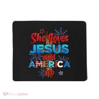 Wo She Loves Jesus and America too American Flag Mousepad thumb 0