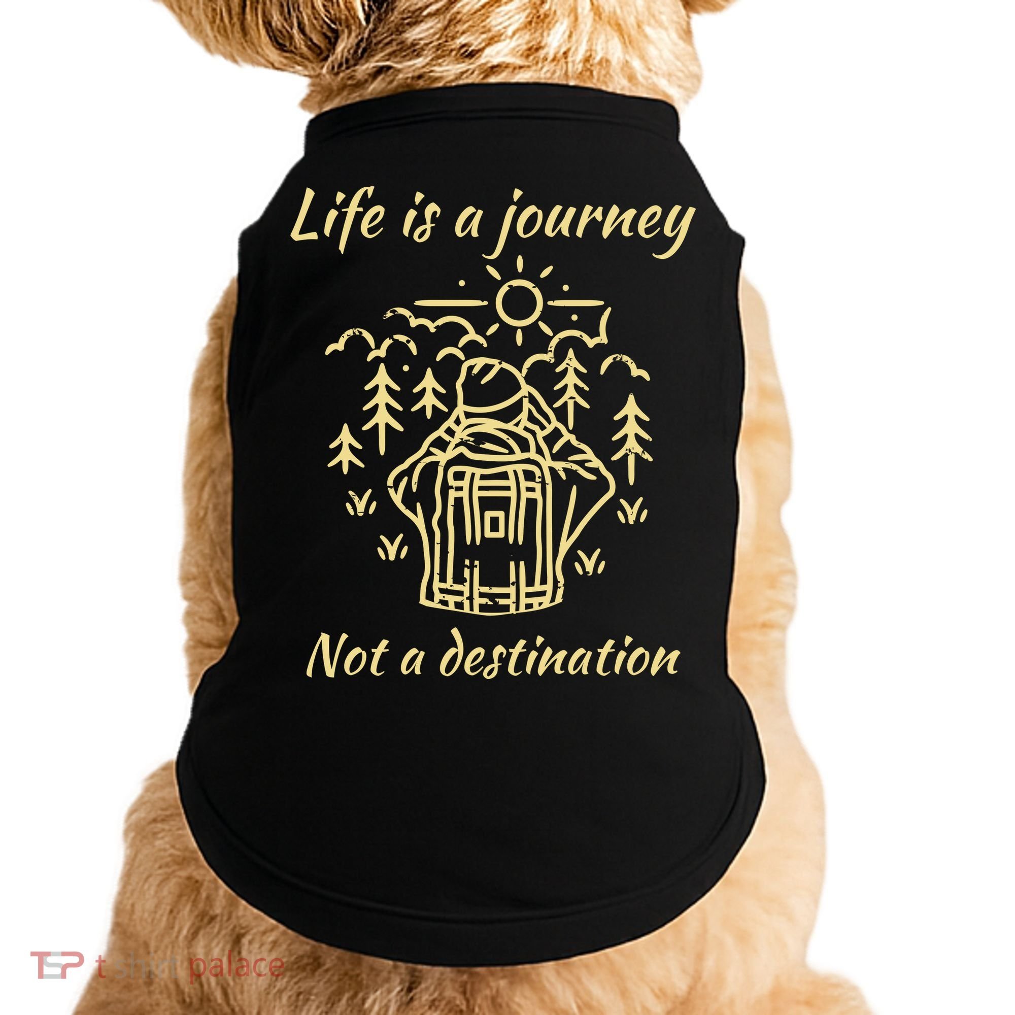 Wayward Son Life Is A Journey Hiking Camping Doggie Tank
