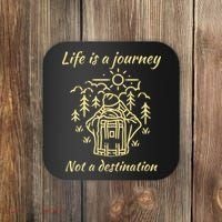 Wayward Son Life Is A Journey Hiking Camping Coaster thumb 0