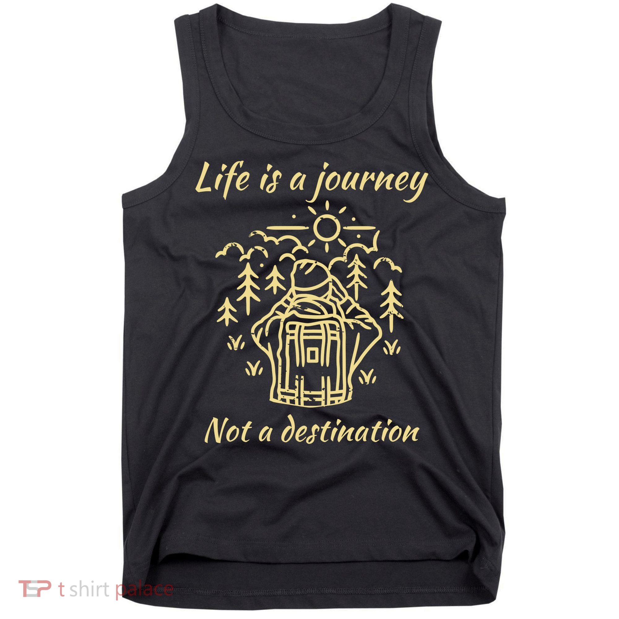 Wayward Son Life Is A Journey Hiking Camping Tank Top