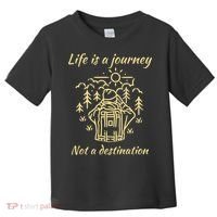 Wayward Son Life Is A Journey Hiking Camping Toddler T-Shirt thumb 0