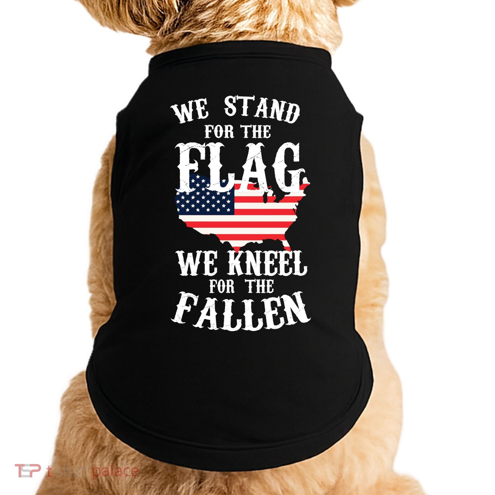 We Stand For The Flag Kneel For The Fallen Doggie Tank