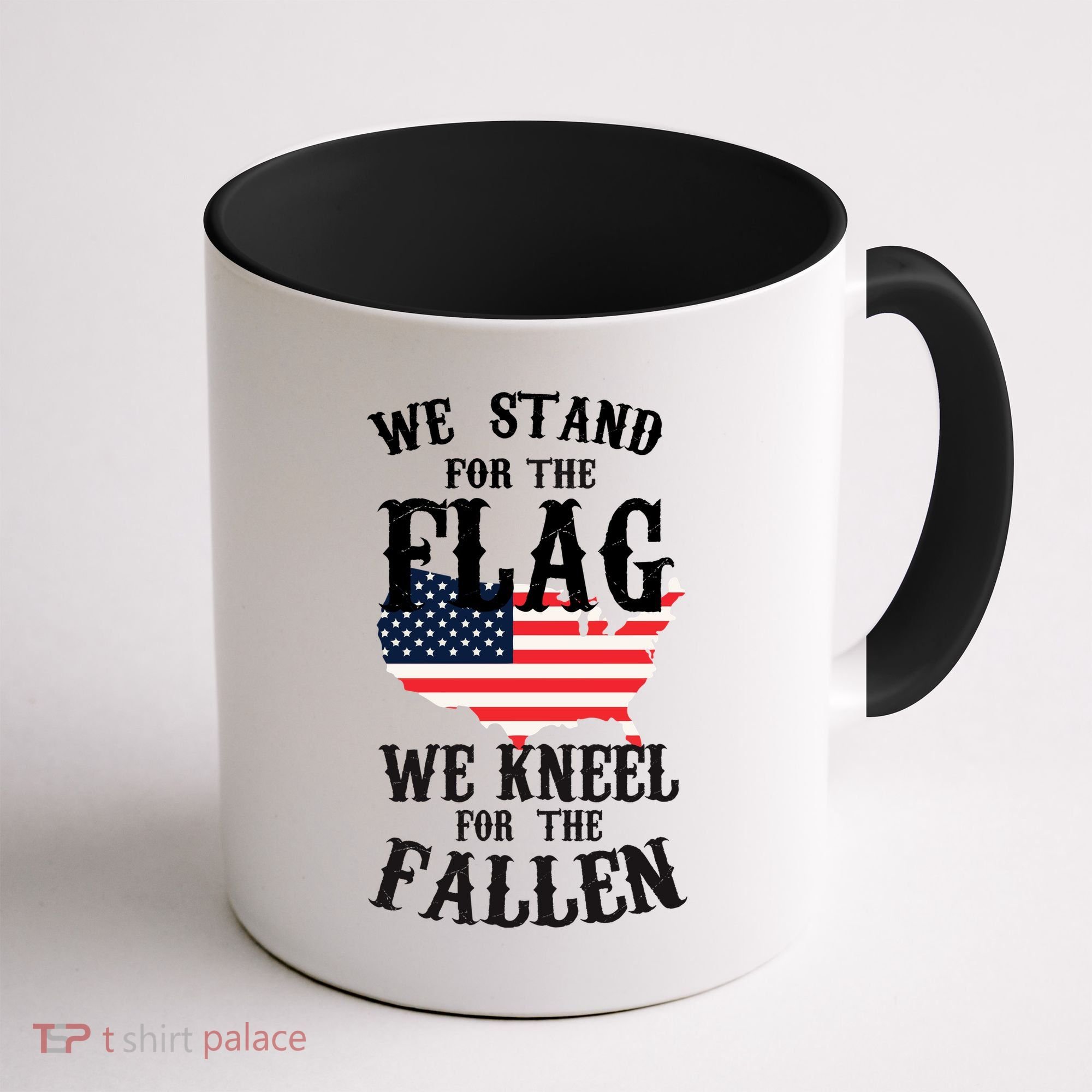We Stand For The Flag Kneel For The Fallen Coffee Mug
