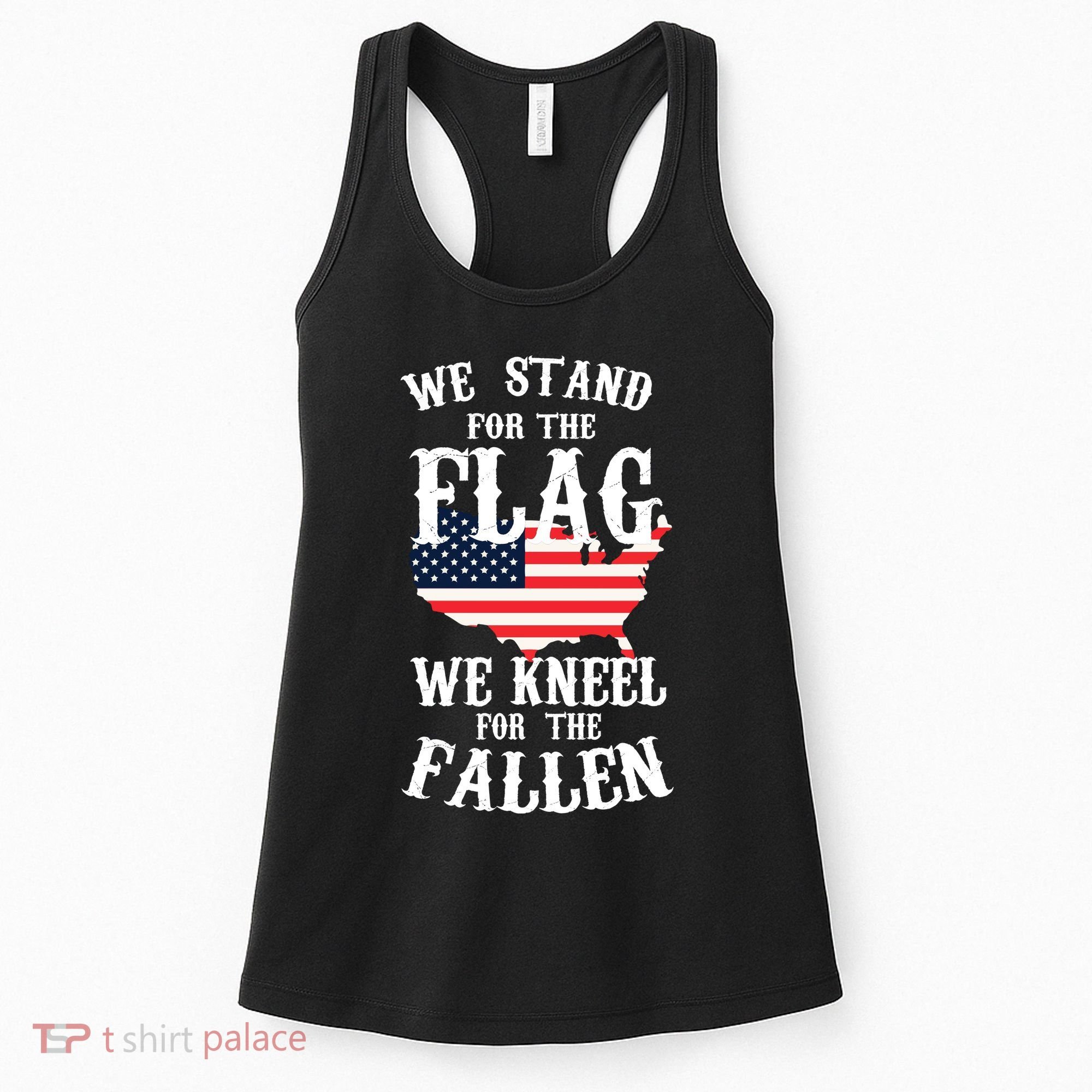 We Stand For The Flag Kneel For The Fallen Women's Tank Top