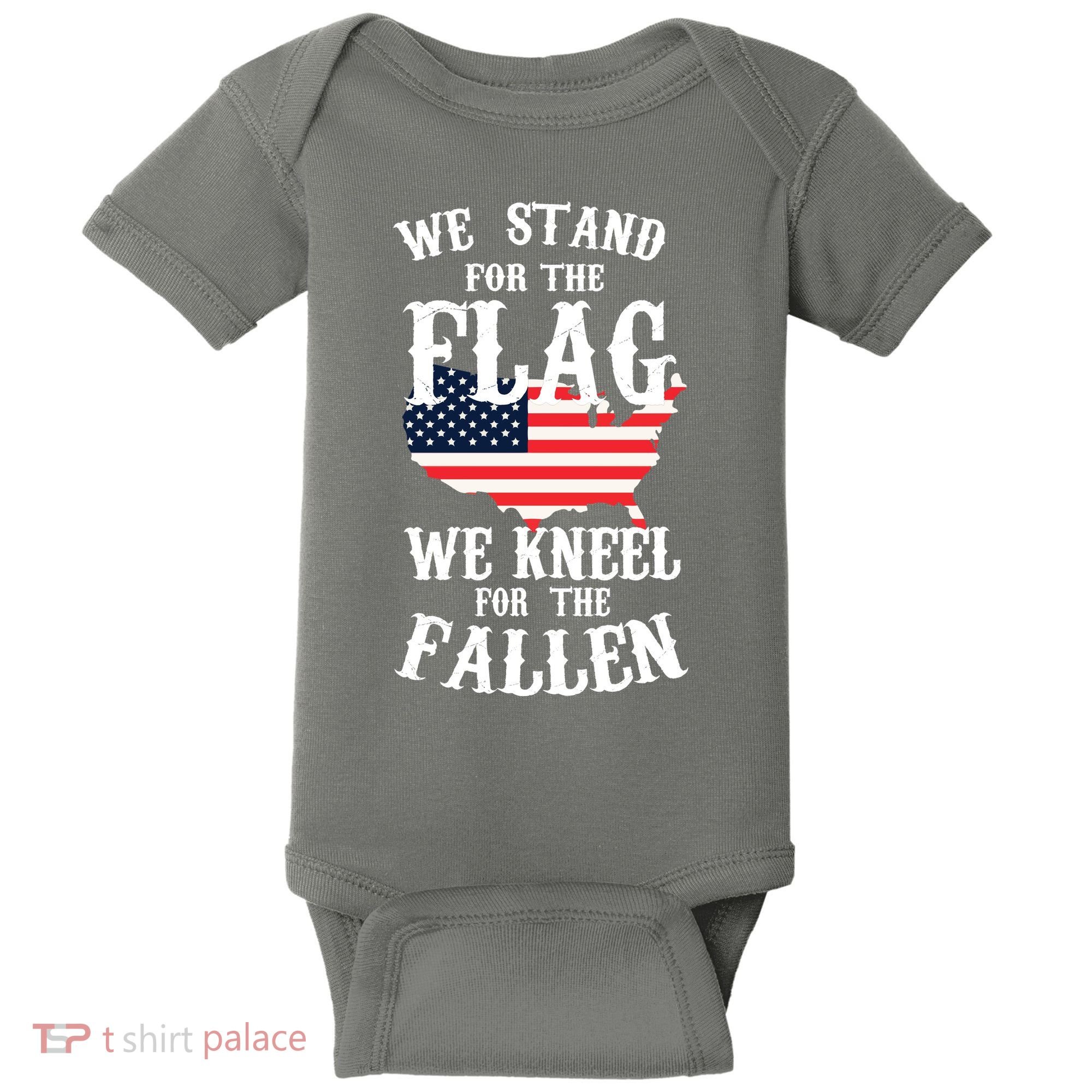 We Stand For The Flag Kneel For The Fallen Baby Bodysuit