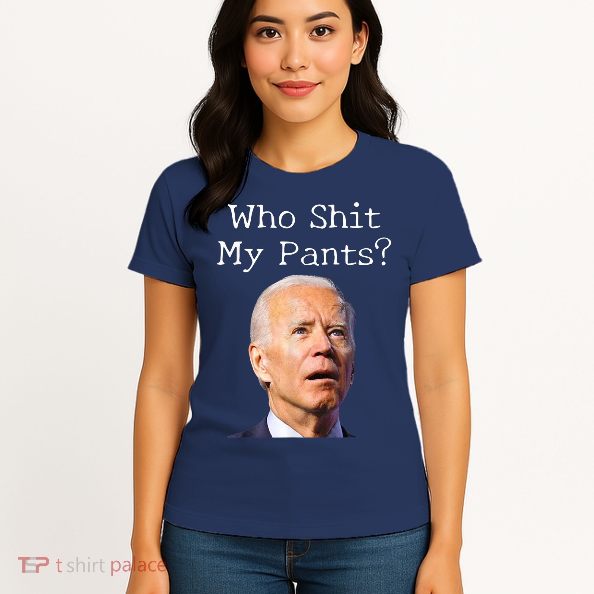 Who Shit My Pants Funny Anti Joe Biden Women's T-Shirt