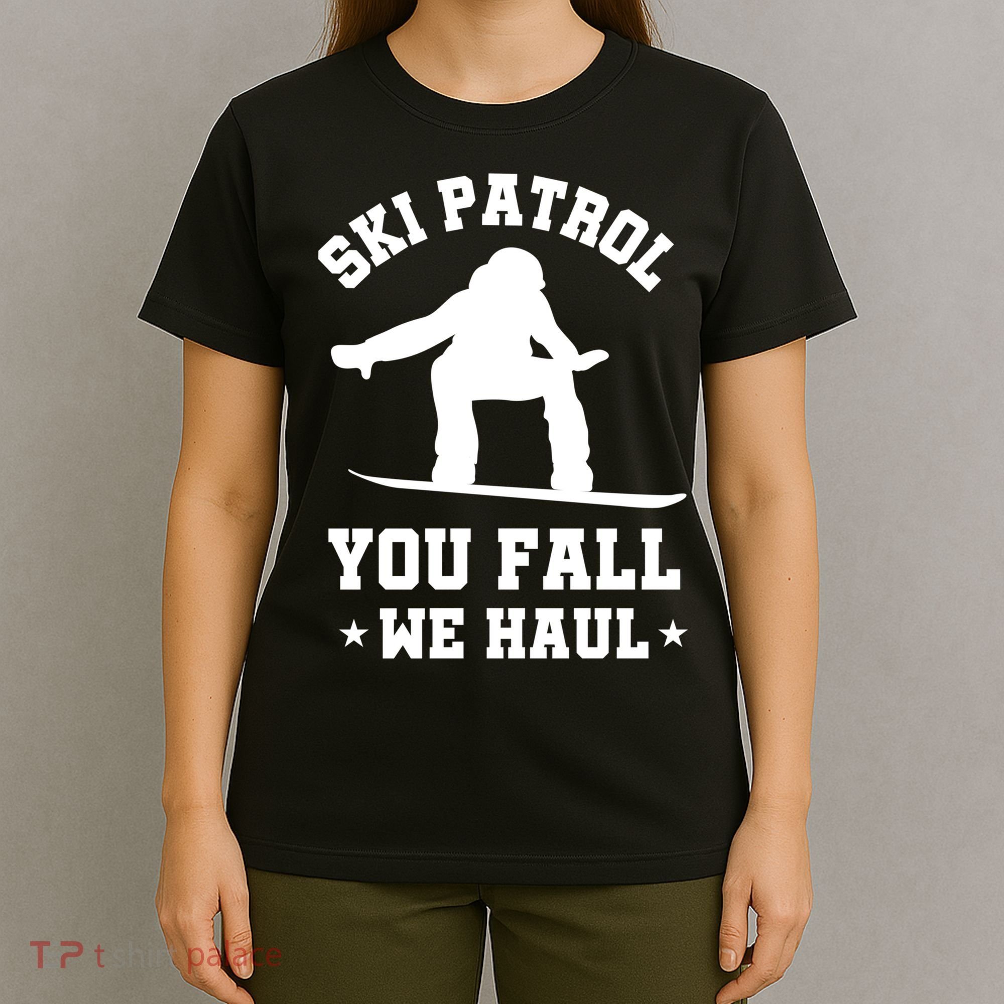 Winter Skiing Meaningful Gift Funny Ski Patrol Winter Sports Great Gift T-Shirt