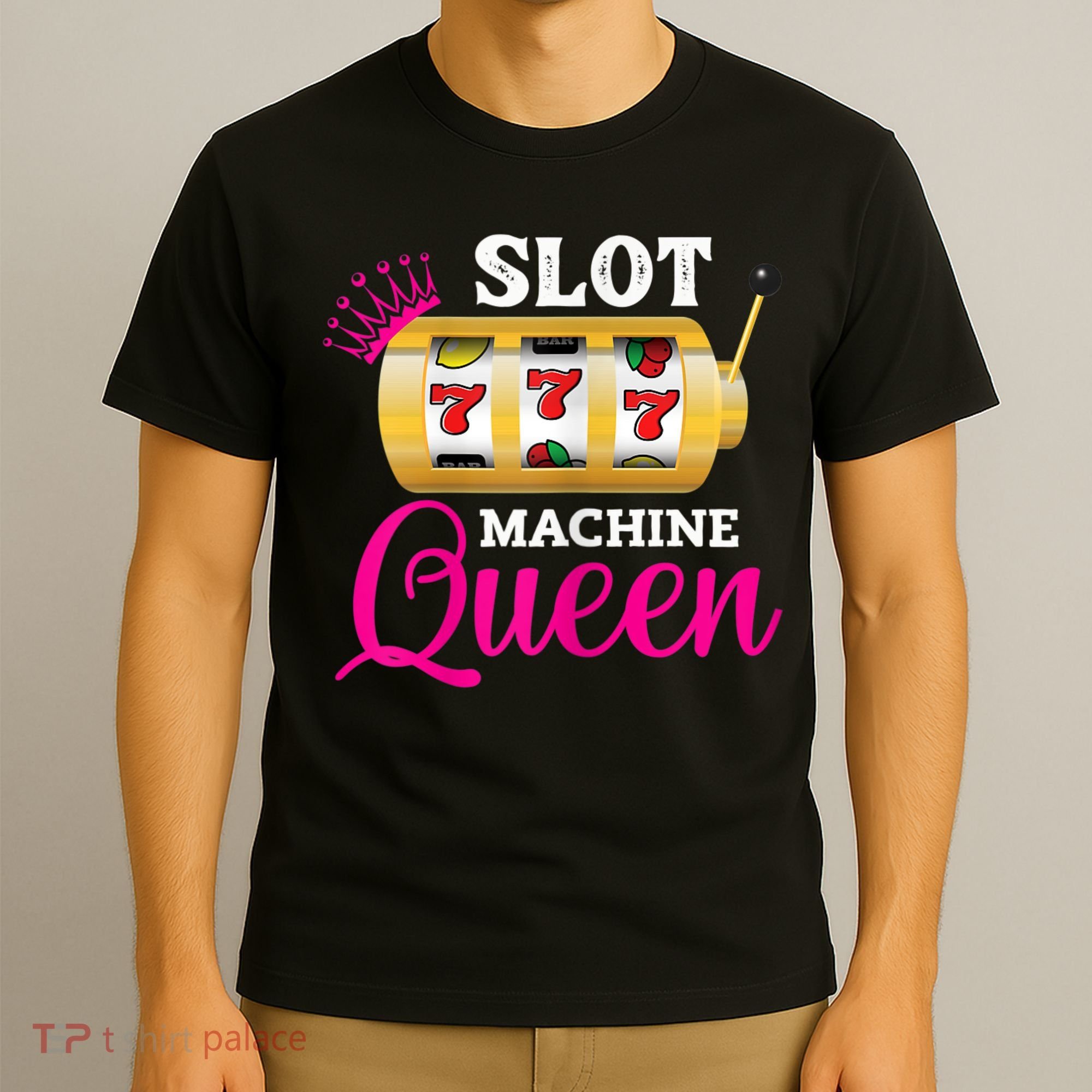 Womens Slot Machine Queen Funny Casino Gambling T-Shirt