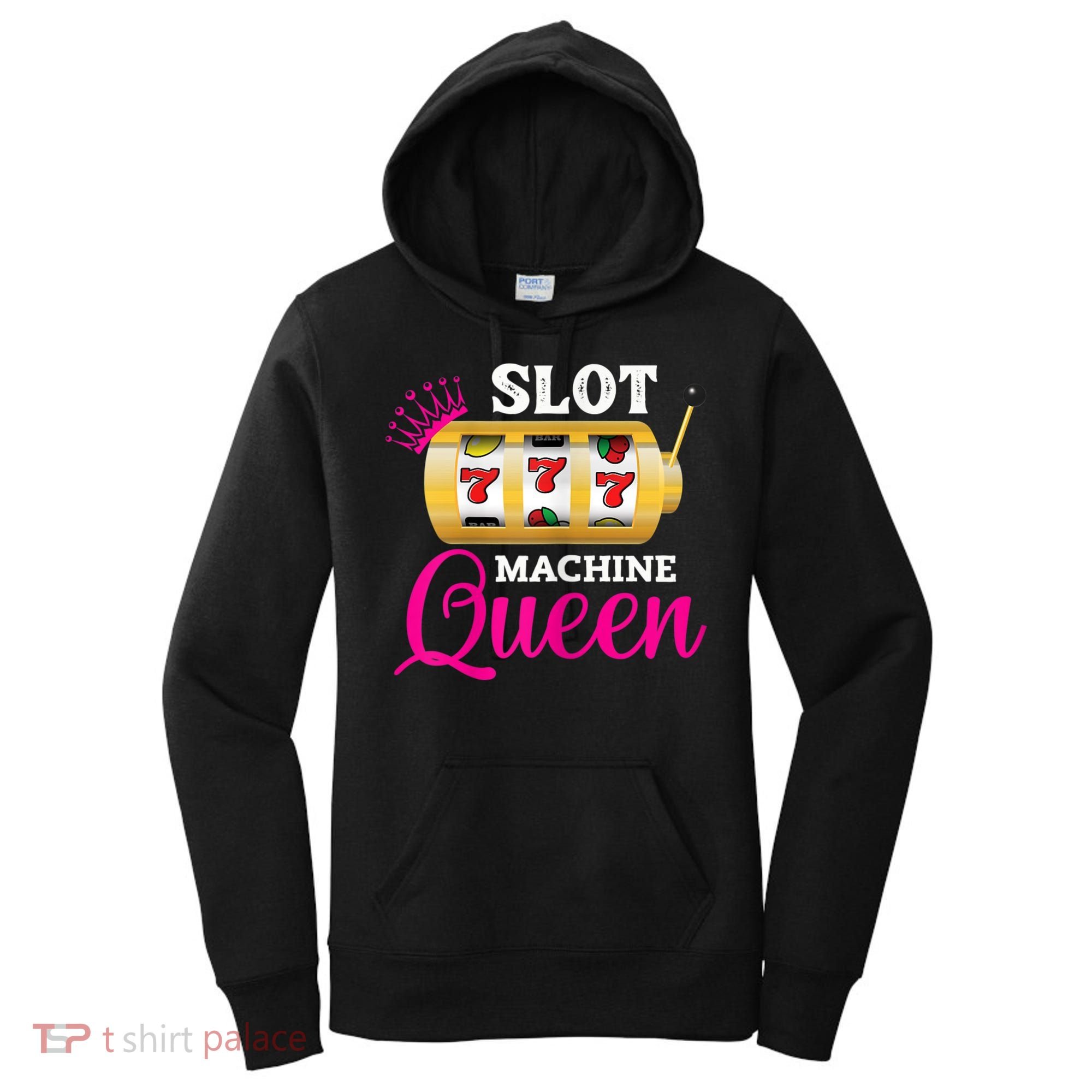 Womens Slot Machine Queen Funny Casino Gambling Women's Hoodie