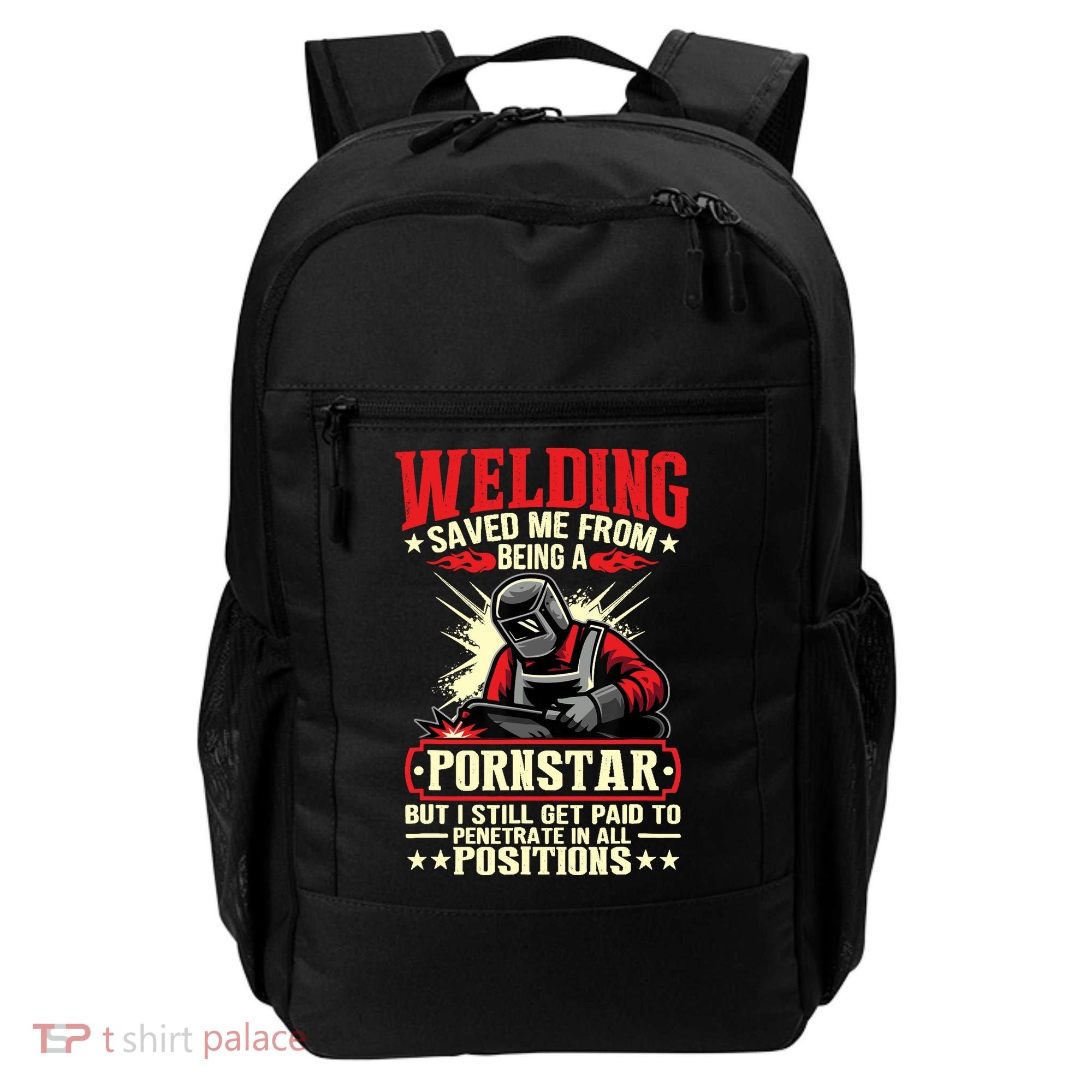 Welding Saved Me From Being A Pornstar But I Still Get Paid Backpack