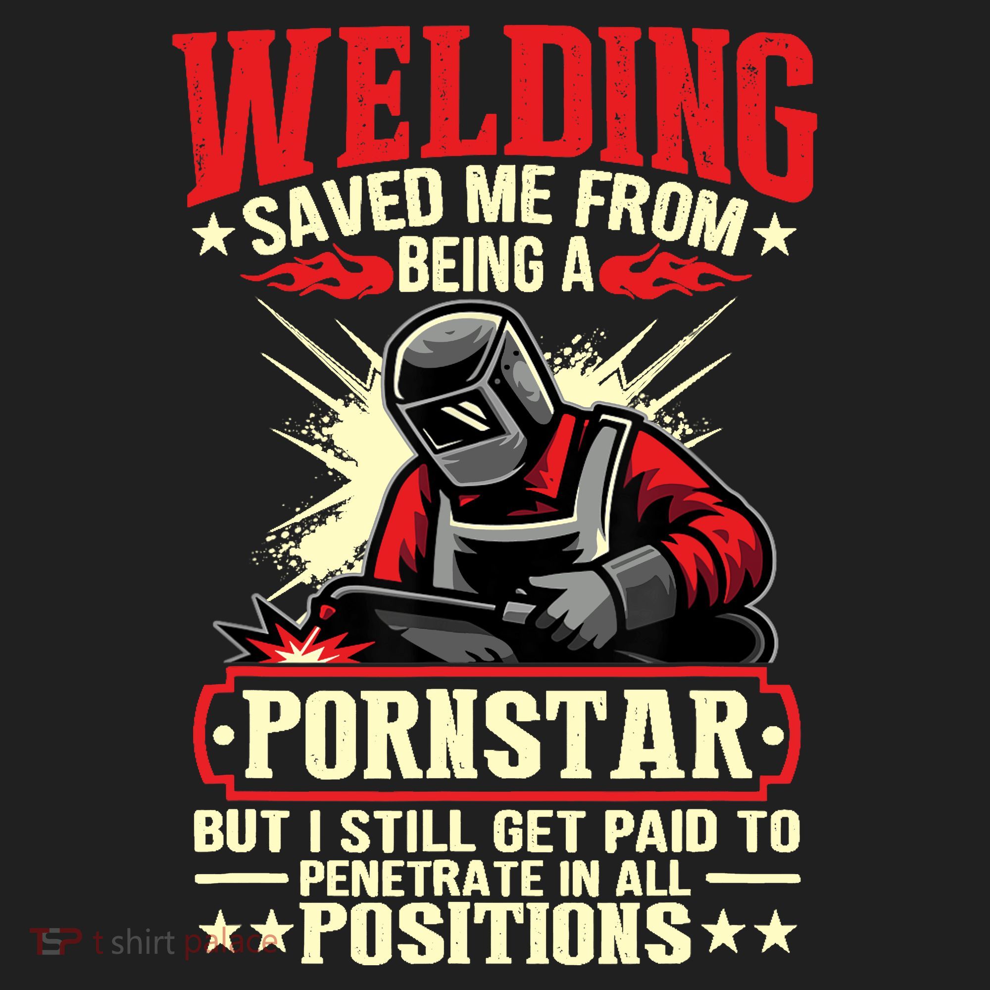 Welding Saved Me From Being A Pornstar But I Still Get Paid Tumbler