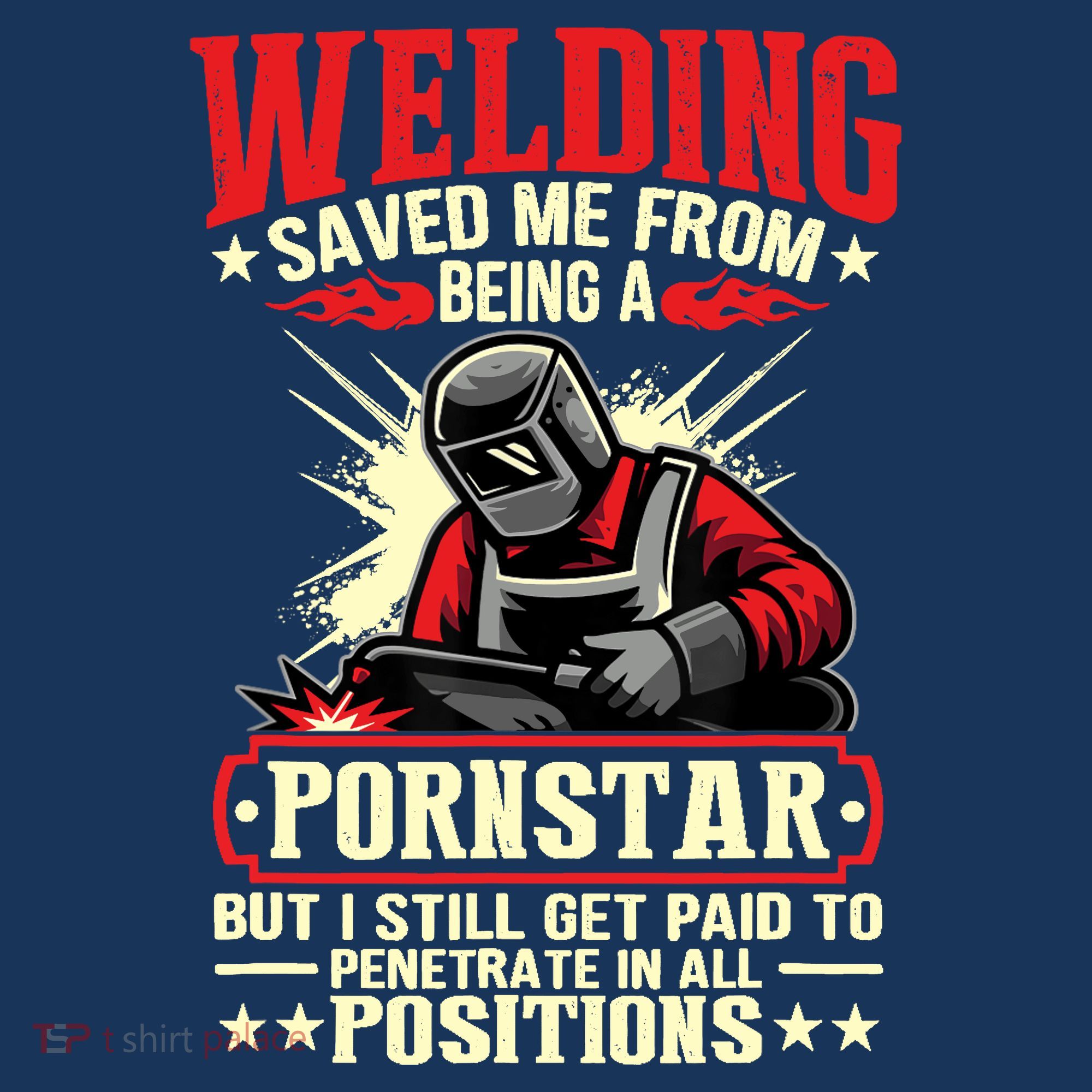 Welding Saved Me From Being A Pornstar But I Still Get Paid Women's Hoodie
