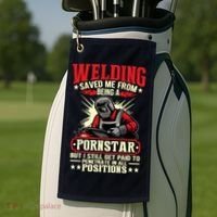 Welding Saved Me From Being A Pornstar But I Still Get Paid Golf Towel thumb 2