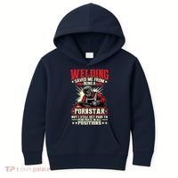 Welding Saved Me From Being A Pornstar But I Still Get Paid Kids Hoodie thumb 0