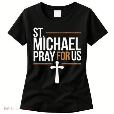 Women St. Michael Patronage Catholic Confirmation Gift Women's T-Shirt