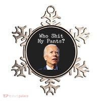 Who Shit My Pant's Funny Anti Joe Biden Ornament thumb 0