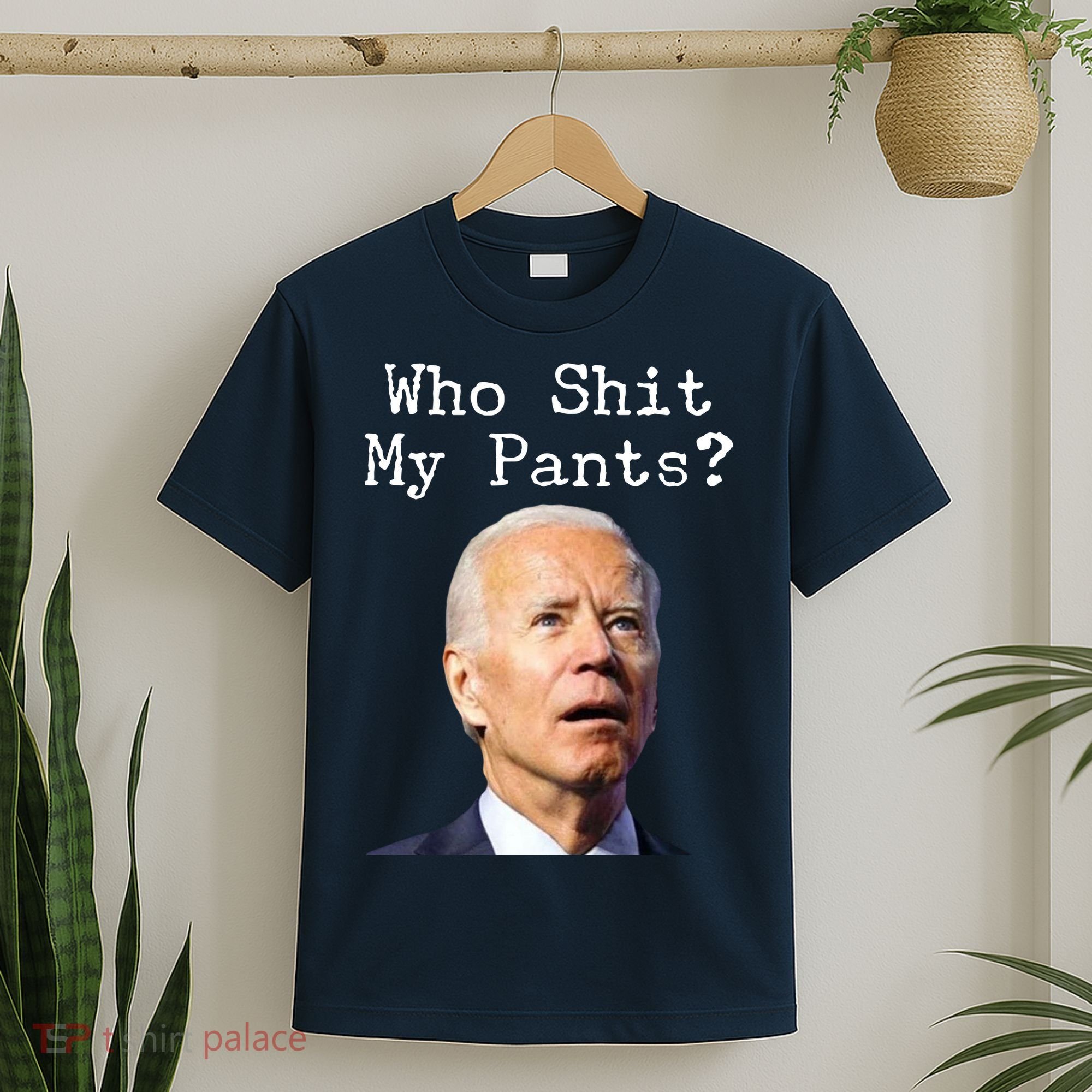 Who Shit My Pant's Funny Anti Joe Biden T-Shirt