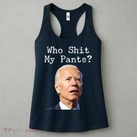 Who Shit My Pant's Funny Anti Joe Biden Women's Tank Top thumb 3