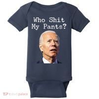Who Shit My Pant's Funny Anti Joe Biden Baby Bodysuit thumb 0
