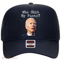 Who Shit My Pant's Funny Anti Joe Biden Hat thumb 0