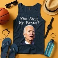 Who Shit My Pant's Funny Anti Joe Biden Tank Top thumb 4