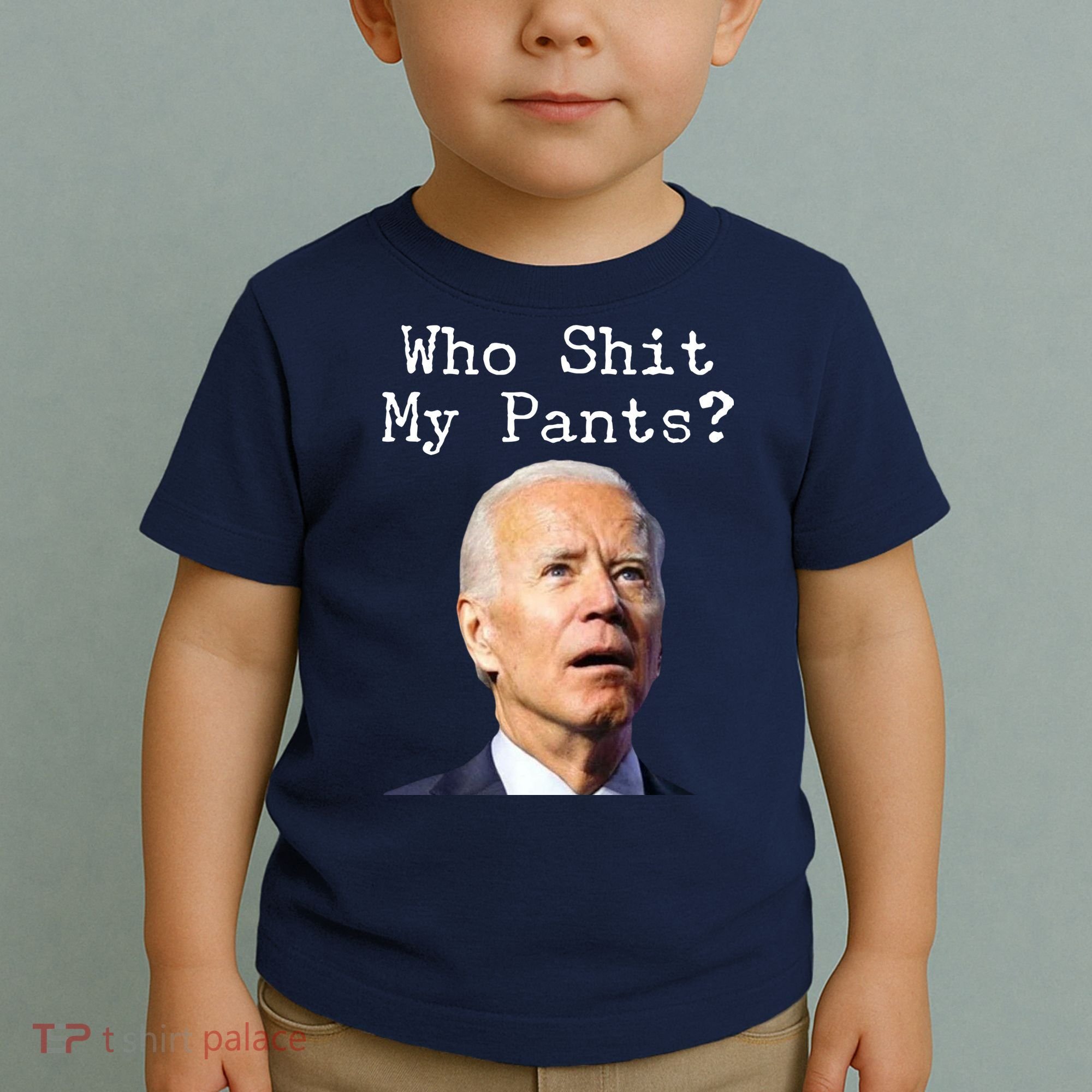 Who Shit My Pant's Funny Anti Joe Biden Toddler T-Shirt