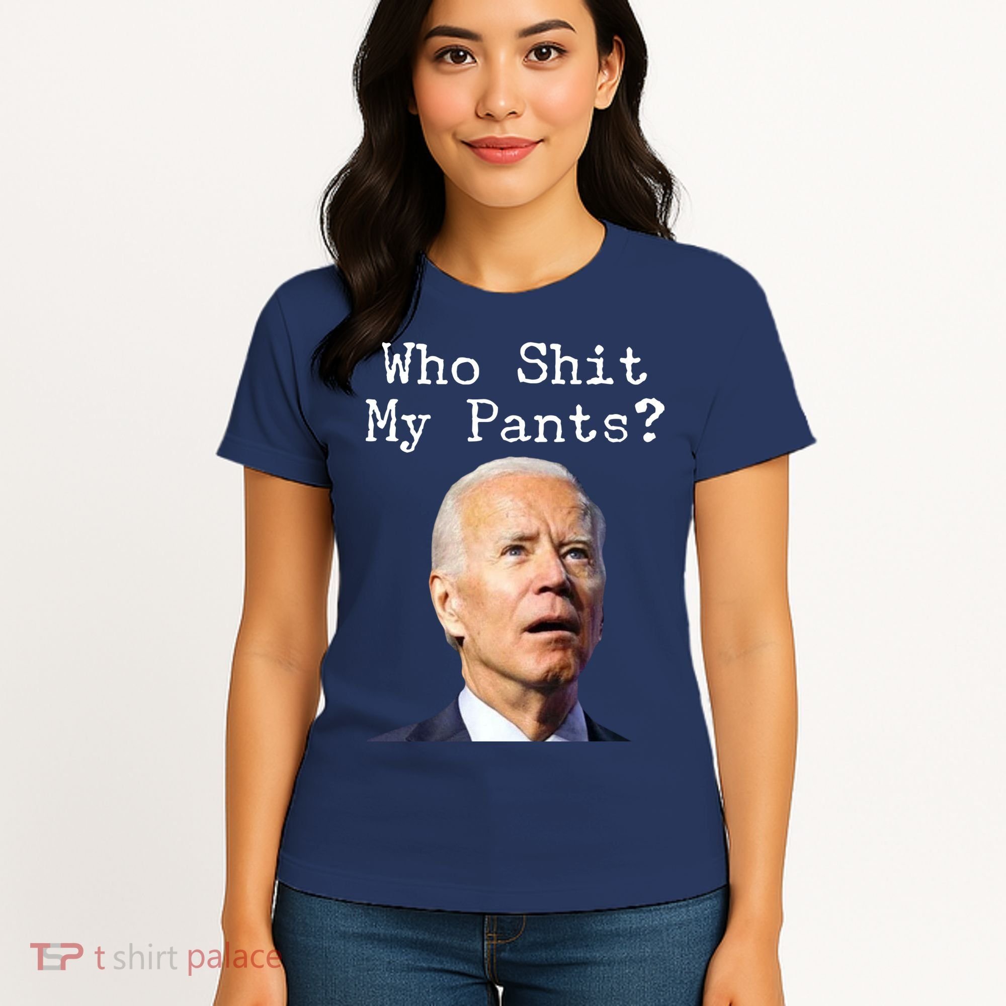 Who Shit My Pant's Funny Anti Joe Biden Women's T-Shirt