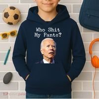 Who Shit My Pant's Funny Anti Joe Biden Kids Hoodie thumb 2