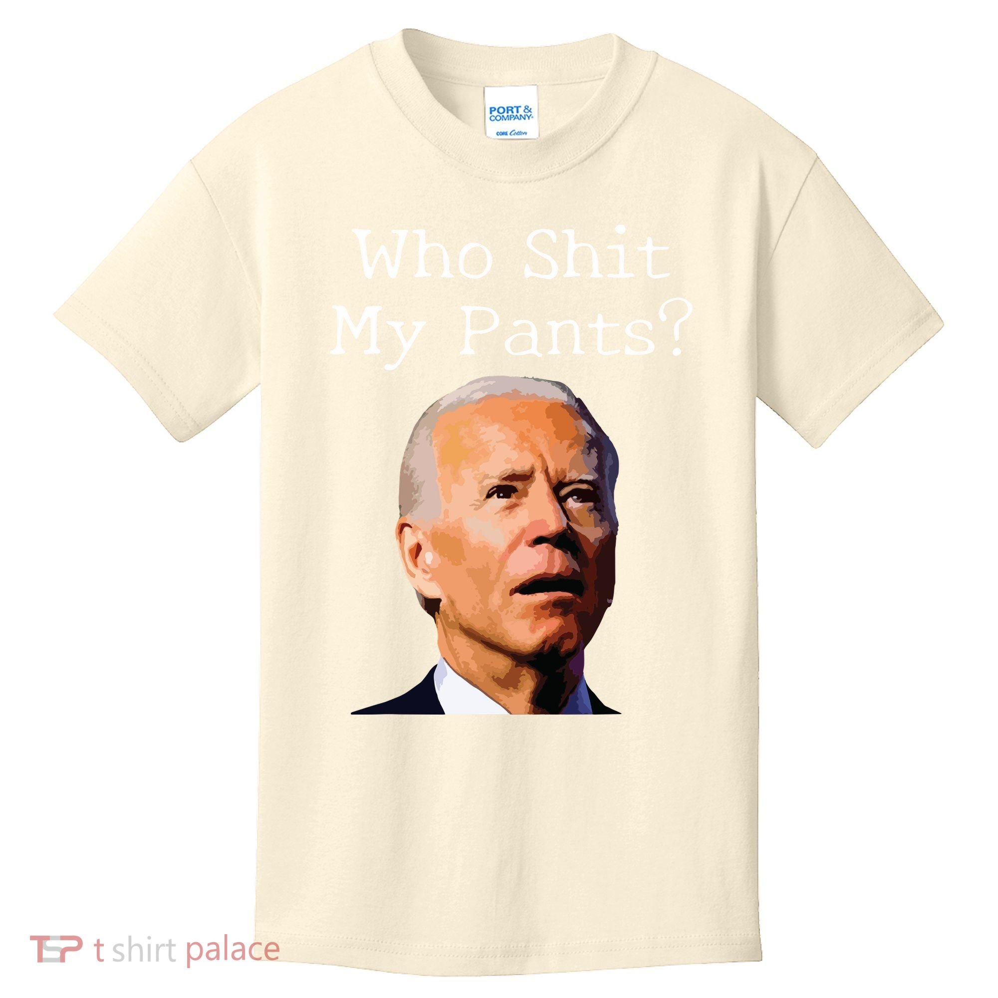 Who Shit My Pants Funny Anti Joe Biden Kids T-Shirt