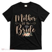 Wedding Showers Mom From Bride Mother Of The Bride T-Shirt thumb 0