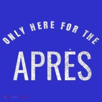Winter Sports Only Here For The Apres Ski Gift Mousepad thumb 1