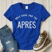 Winter Sports Only Here For The Apres Ski Gift Women's T-Shirt thumb 3