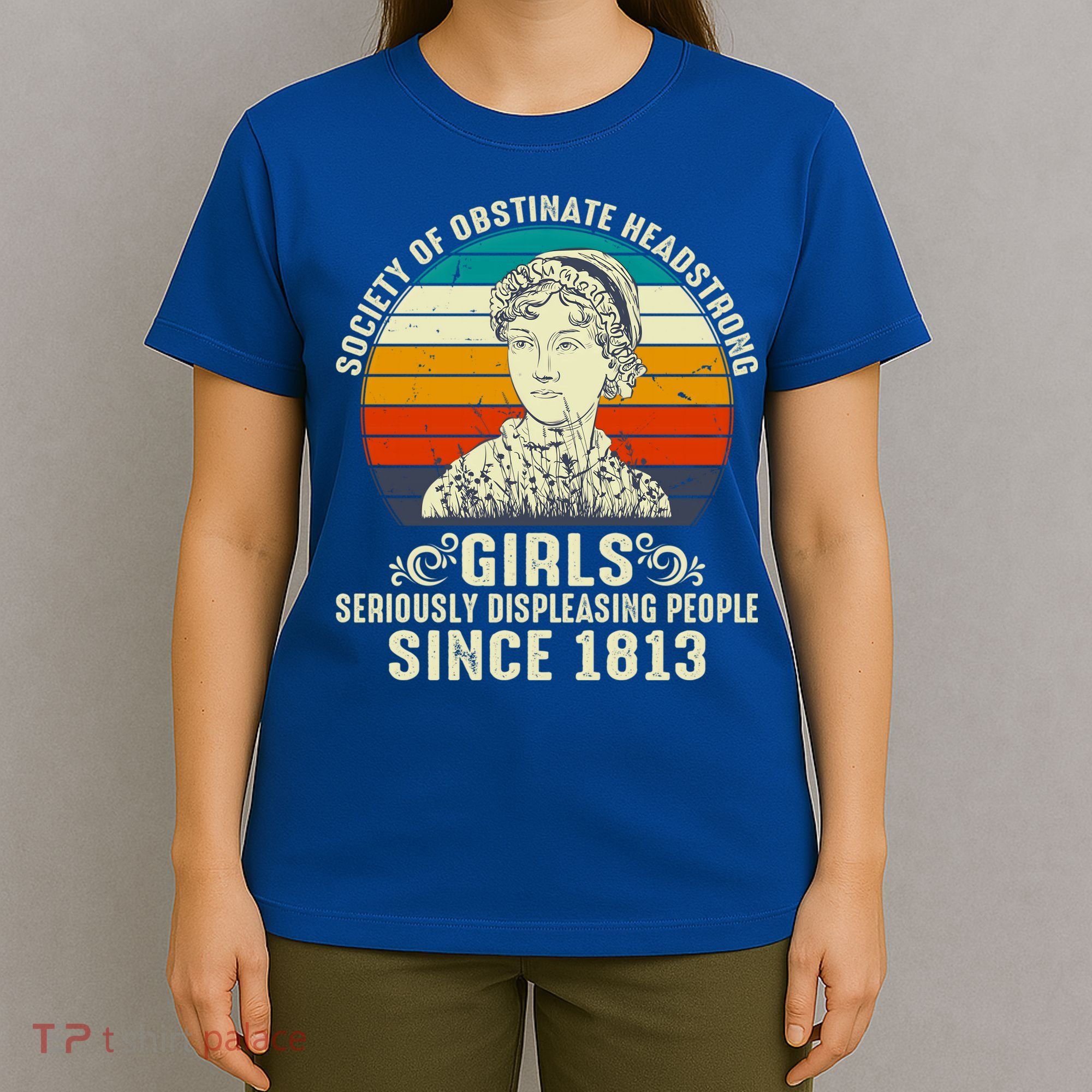 Womens Society Of Obstinate Headstrong Jane Austen T-Shirt