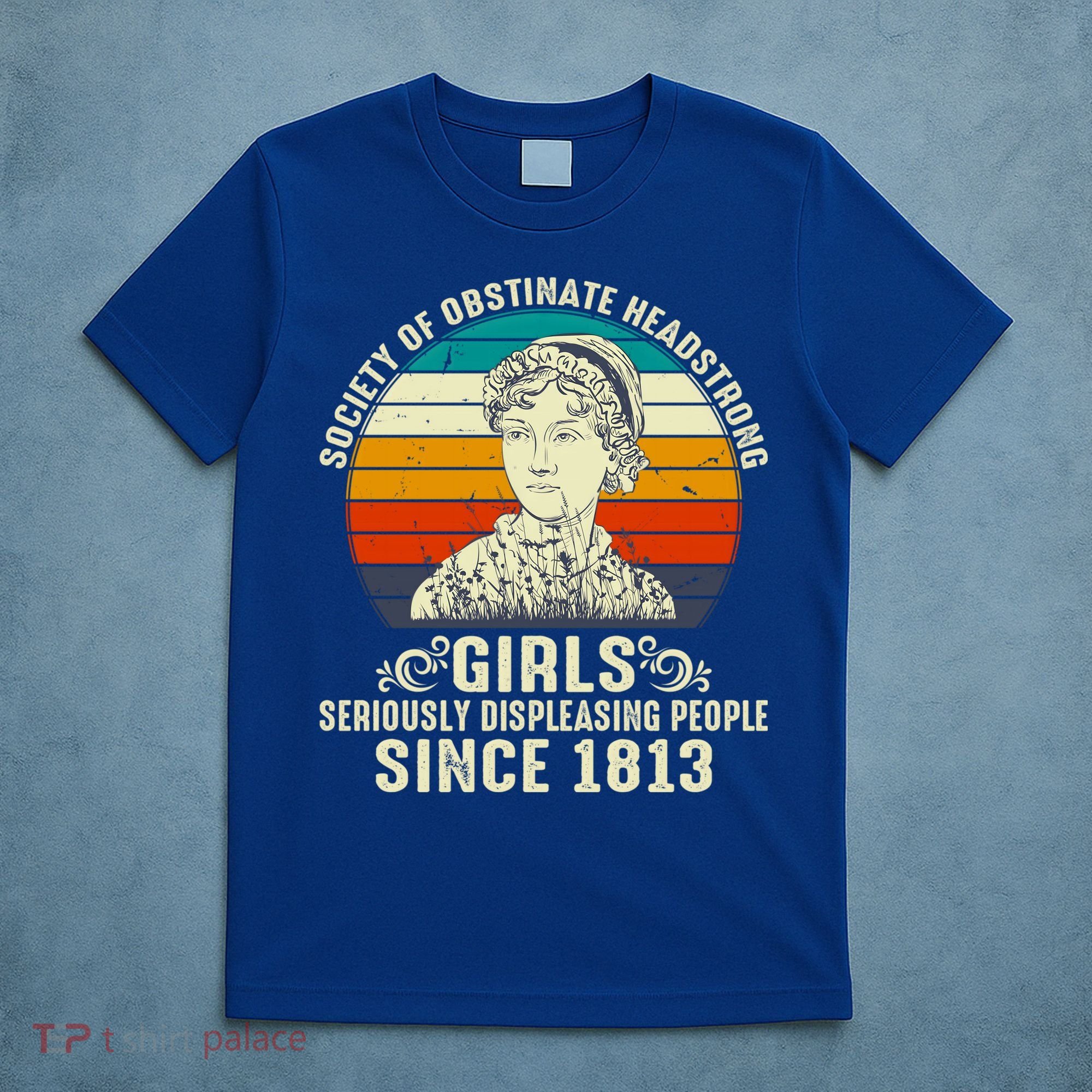 Womens Society Of Obstinate Headstrong Jane Austen T-Shirt